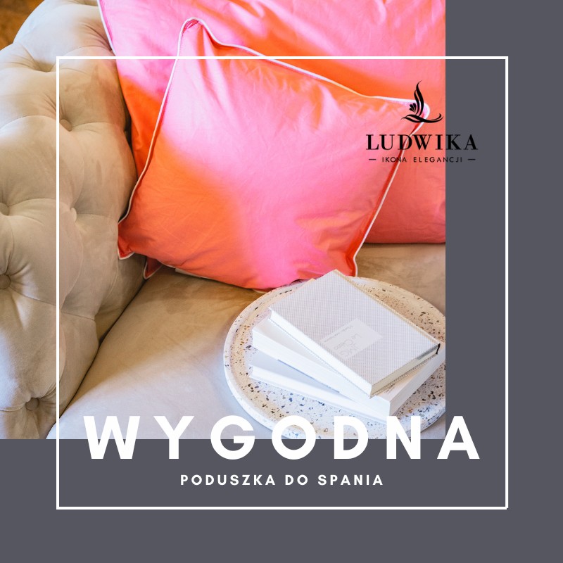wygodna poduszka do spania Ludwika